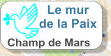 Le mur de la Paix Champ de Mars
